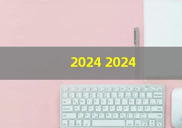 2024+2024