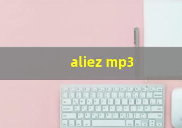 aliez mp3